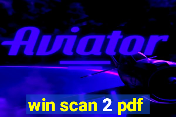 win scan 2 pdf